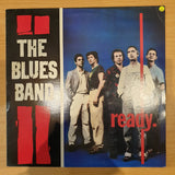 The Blues Band – Ready - Vinyl LP Record - Very-Good+ Quality (VG+)