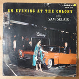 Sam Sklair – An Evening At The Colony With Sam Sklair - Vinyl LP Record - Good+ Quality (G+) (gplus)