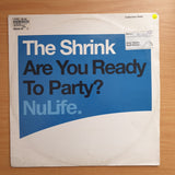 The Shrink – Are You Ready To Party? - Vinyl LP Record - Very-Good+ Quality (VG+)