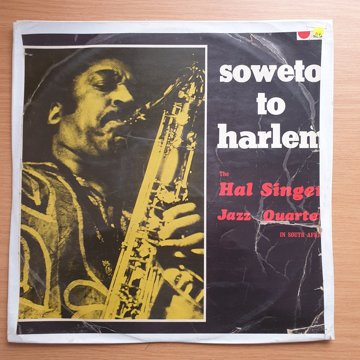 The Hal Singer Jazz Quartet – Soweto To Harlem - Vinyl LP Record - Opened  - Good+ Quality (G+)