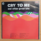 Cry To Me (Rare SA Release) -  Vinyl LP Record - Very-Good+ Quality (VG+) (verygoodplus)