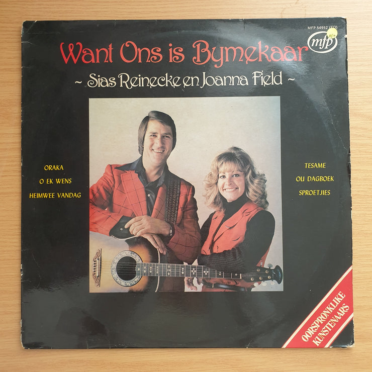 Sias Reinecke en Joanna Field – Want Ons is Bymekaar - Vinyl LP Record - Very-Good+ Quality (VG+)