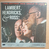 Lambert, Hendricks, & Ross! – The Hottest New Group In Jazz - Vinyl LP Record - Very-Good+ Quality (VG+)