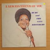 Dudu and The City Brothers - I Always Think of You - Vinyl LP Record - Very-Good+ Quality (VG+) (verygoodplus)
