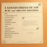 Dudu and The City Brothers - I Always Think of You - Vinyl LP Record - Very-Good+ Quality (VG+) (verygoodplus)