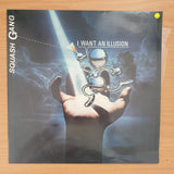 Squash Gang – I Want An Illusion  - Vinyl LP Record - Very-Good+ Quality (VG+) (verygoodplus)