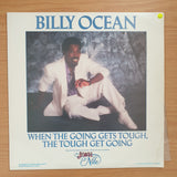Billy Ocean ‎– When The Going Gets Tough, The Tough Get Going  - Vinyl LP Record - Very-Good+ Quality (VG+) (verygoodplus)