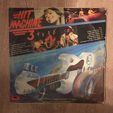 Hit Machine 3 -  Vinyl LP Record - Opened  - Good Quality (G) - C-Plan Audio