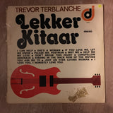 Trevor Terblanche - Lekker Kitaar - Vinyl LP Record - Opened  - Very-Good Quality (VG) - C-Plan Audio