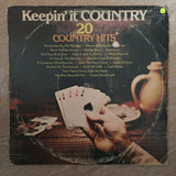 Keepin' It Country - 20 Hits – Vinyl LP Record - Opened - Good+ Quality (G+) - C-Plan Audio