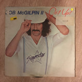 Bob McGilpin II ‎– Get Up - Vinyl LP Record - Opened  - Very-Good- Quality (VG-) - C-Plan Audio