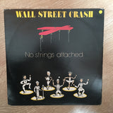 Wall Street Crash ‎– No Strings Attached - Vinyl LP Record - Opened  - Very-Good+ Quality (VG+) - C-Plan Audio