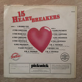 15 Heart Breakers - Original Artists - Vinyl LP Record - Opened  - Very-Good- Quality (VG-) - C-Plan Audio