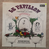 Offenbach, Richard Bonynge, London Symphony Orchestra ‎– Le Papillon - Vinyl LP Record - Opened  - Very-Good+ Quality (VG+) - C-Plan Audio