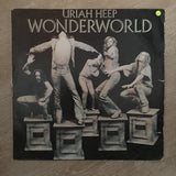 Uriah Heep - Wonderworld - Vinyl LP Record - Opened  - Good+ Quality (G+) - C-Plan Audio