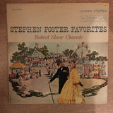 Robert Shaw Chorale ‎– Stephen Foster Favorites - Vinyl LP Record - Opened  - Very-Good+ Quality (VG+) - C-Plan Audio