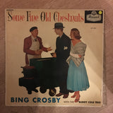 Bing Crosby With The Buddy Cole Trio ‎– Some Fine Old Chestnuts - Vinyl LP Record - Opened  - Very-Good+ Quality (VG+) - C-Plan Audio