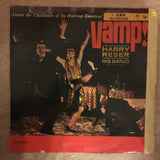 Harry Reser His Banjo And His Orchestra ‎– Vamp! - Vinyl LP Record - Opened  - Good+ Quality (G+) - C-Plan Audio