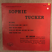 Sophie Tucker ‎– My Dream - Vinyl LP Record - Opened  - Very-Good+ Quality (VG+) - C-Plan Audio
