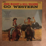 John Massey and Bill Walker - Go Western - Vinyl LP Record - Opened  - Very-Good Quality (VG) - C-Plan Audio