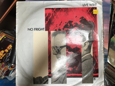 Live Wire - No Fright - Vinyl LP - Opened  - Very-Good+ Quality (VG+) - C-Plan Audio