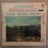 A Festival Of British Music - Various - Elgar - Walton - Britten - Vinyl LP Record - Opened  - Very-Good+ Quality (VG+) - C-Plan Audio
