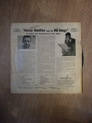 George Hamilton Sings The Old Songs - Vinyl LP Record - Opened  - Very-Good Quality (VG) - C-Plan Audio