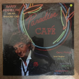 Barry Manilow - Paradise Cafe - Vinyl LP - Sealed - C-Plan Audio