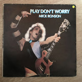 Mick Ronson ‎– Play Don't Worry - Vinyl LP Record - Opened  - Very-Good Quality (VG) - C-Plan Audio