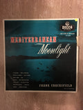 Frank Chacksfield & His Orchestra ‎– Mediterranean Moonlight - Vinyl LP Record - Opened  - Very-Good Quality (VG) - C-Plan Audio