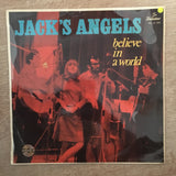 Jack's Angels ‎– Believe In A World - Vinyl LP Record - Opened  - Very-Good+ Quality (VG+) - C-Plan Audio