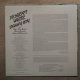 Robert A. White ‎– Danny Boy - Vinyl LP Record - Opened  - Very-Good+ Quality (VG+) - C-Plan Audio