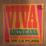 Los Alegres De La Plata ‎– Viva Americana - Vinyl LP Record - Opened  - Very-Good+ Quality (VG+) - C-Plan Audio