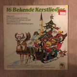 16 Bekende Kerstliedjes - Vinyl LP Record - Opened  - Very-Good+ Quality (VG+) - C-Plan Audio