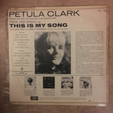 Petula Clark ‎– This Is My Song - Vinyl LP Record - Opened  - Very-Good+ Quality (VG+) - C-Plan Audio