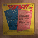 Eurobeat - Vol 6  -Various - Original Artists - Double Vinyl LP Record - Opened  - Very-Good+ Quality (VG+) - C-Plan Audio