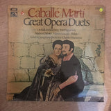 Montserrat Caballé, Bernabé Martí ‎– Great Opera Duets ‎– Vinyl LP Record - Very-Good+ Quality (VG+) - C-Plan Audio