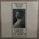 Hermine Bosetti - Court Opera Classics - Vinyl LP Record Opened - Near Mint Condition (NM) - C-Plan Audio