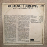 Burl Ives ‎– My Gal Sal And Other Favorites - Vinyl LP Record - Opened  - Very-Good- Quality (VG-) - C-Plan Audio