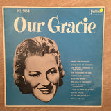 Gracie Fields ‎– Our Gracie  - Vinyl LP Record - Very-Good+ Quality (VG+) - C-Plan Audio