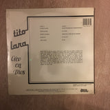 Tito Lara - Creo En Dios -  Vinyl LP - New Sealed - C-Plan Audio
