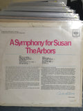 The Arbors  - A Symphony for Susan - Vinyl LP Record - Opened  - Very-Good+ Quality (VG+) - C-Plan Audio