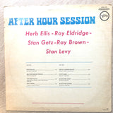 After Hours Session - Herb Ellis, Roy Eldridge, Stan Getz, Ray Brown, Stan Levey - Vinyl LP Record - Opened  - Good Quality (G) - C-Plan Audio