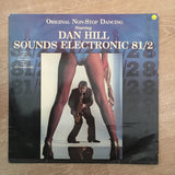 Dan Hill - Sounds Electronic 81/2 - Vinyl LP Record - Opened  - Very-Good+ Quality (VG+) - C-Plan Audio