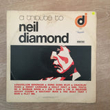 A Tribute To Neil Diamond -  Vinyl LP Record - Opened  - Good+ Quality (G+) - C-Plan Audio