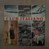 Club Italiano - Vinyl LP Record - Opened  - Good Quality (G) - C-Plan Audio