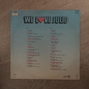 We Love Julio - Vinyl LP Record - Opened  - Very-Good+ Quality (VG+) - C-Plan Audio