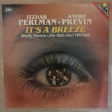 Itzhak Perlman, André Previn, Shelly Manne, Jim Hall, Red Mitchell ‎– It's A Breeze ‎- Vinyl LP Record - Opened  - Very-Good+ Quality (VG+) - C-Plan Audio