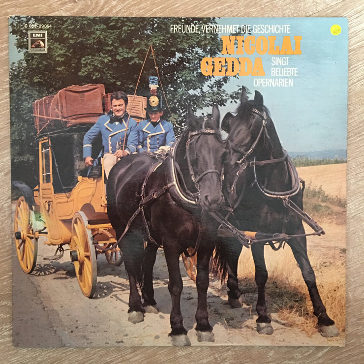 Nicolai Gedda ‎– Freunde, vernehmet die Geschichte. Nicolai Gedda singt beliebte Opernarien - Vinyl Record - Opened  - Very-Good+ Quality (VG+) - C-Plan Audio