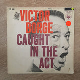 Victor Borge - Caught In The Act - Vinyl LP Record - Opened  - Good+ Quality (G+) - C-Plan Audio